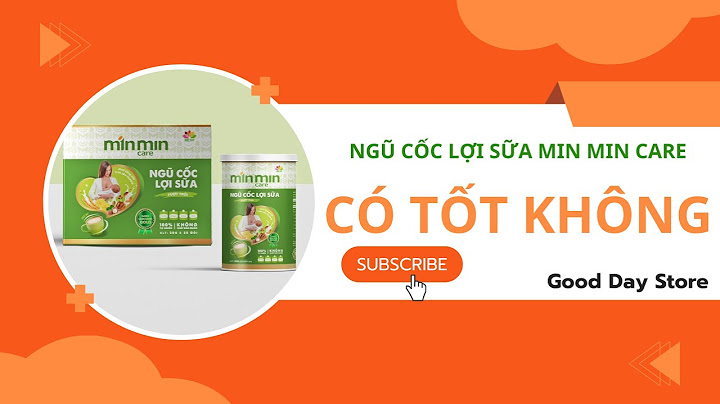 Sữa good milk life care giá bao nhiêu năm 2024