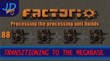Factorio 0.16 Transitioning to the MEGABASE EP88 Processing the processing unit builds