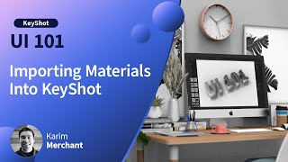 How to Get Started with KeyShot - Importing Materials Into KeyShot