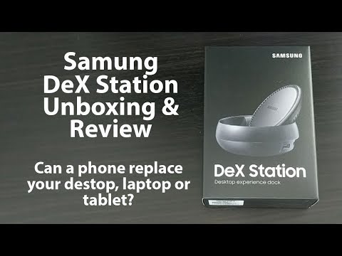 Should You Buy a Samsung Dex Station for the Galaxy S8 or Note 8? An Unboxing & Review