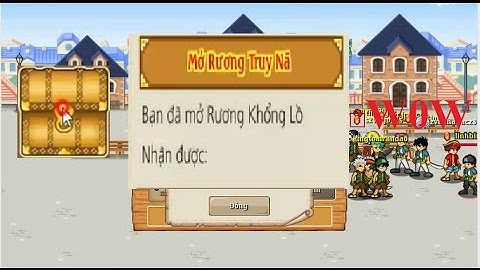 [ Hải tặc tí hon] Mở rương truy Nã không lồ và cái kết