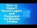 How to Import Saved Logins and Password on Mozilla Firefox