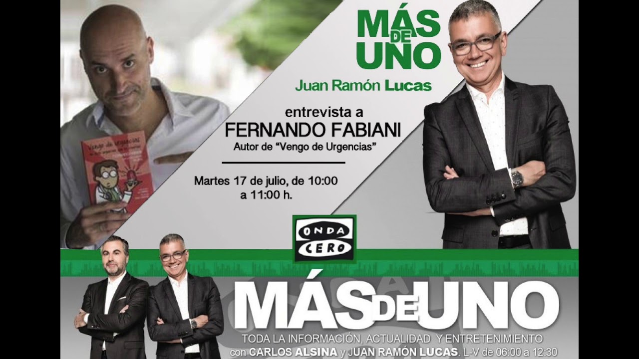 Entrevista en "MAS DE UNO" con Juan Ramón Lucas, Onda Cero - YouTube