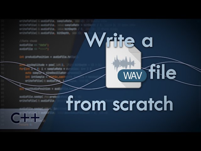 Write a WAV file from scratch - C++ Audio Programming class=