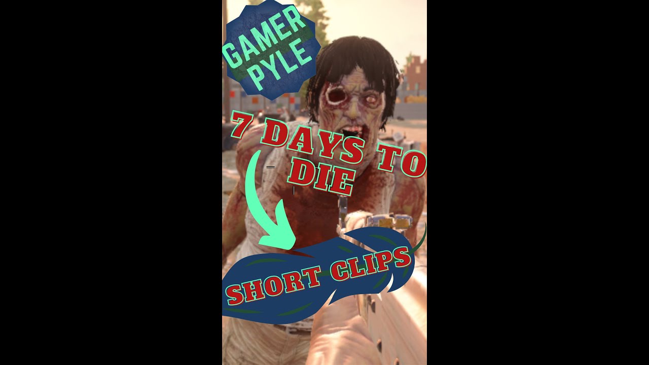 Multiplayer Prank Jump Scare!!! [7D2D][Snippets of Pyle][ 