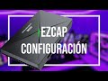 EZCAP 333 | No la utilices sin esta configuración