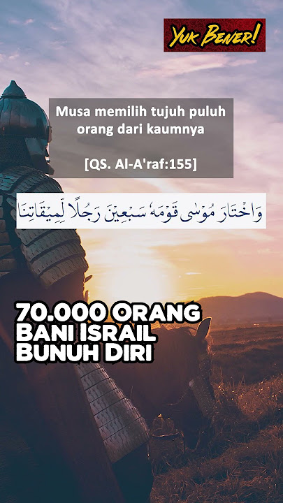 70.000 Orang Bani Israil Bunuh Diri