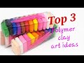 Top 3 beautiful &amp; cute polymer clay thing | Polymer Clay art ideas #polymerclay #claycreations #clay