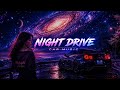 NIGHT DRIVE EDM 🌙 High Energy Car Music For Late Night Driving (Full Bass)