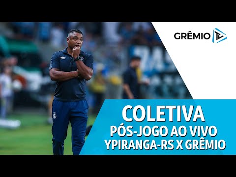 AO VIVO | Coletiva Pós-Jogo - Ypiranga-RS 0x1 Grêmio (Campeonato Gaúcho 2022)