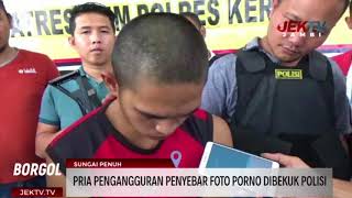 Pria Pengangguran Penyebar Foto O Dibekuk Polisi