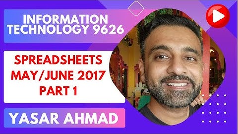 Information Technology 9626 Spreadsheets June 2017 Part 1