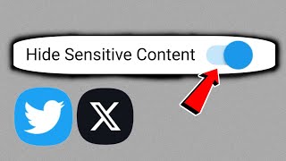 Turn Off Sensitive Content on Twitter (X)