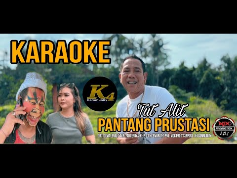 Karaoke Pantang Frustasi - Tut Alit - Music Lyric Official β K4 COMMUNITY OFFICIAL