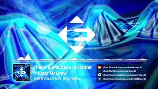 Zheno & Macbass vs. Hadler feat. Katty McGrew - The Evolution (Original Mix)