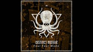 Distinct Motive.Four Four Mode