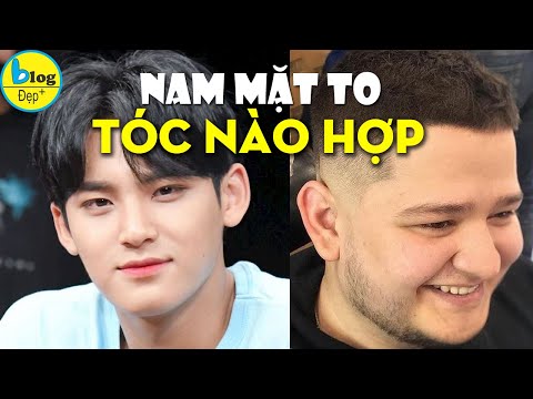 Top 9 kiểu tóc đẹp cho nam mặt to tròn được ưa chuộng