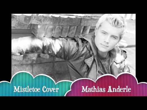 Mistletoe Cover By Mathias Anderle