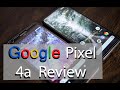 Google Pixel 4a Review - Is it worth it?