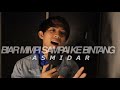 Biar Mimpi Sampai Ke Bintang - Asmidar | cover | Shaff Asran  #asmidar #biarmimpisampaikebintang