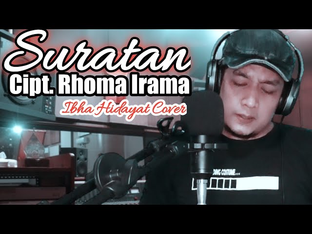 SURATAN RHOMA IRAMA COVER IBHA HIDAYAT class=