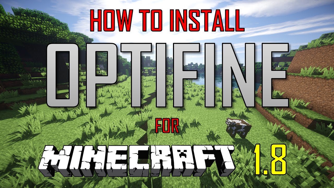 How to Install Optifine for Minecraft 1.8 - YouTube
