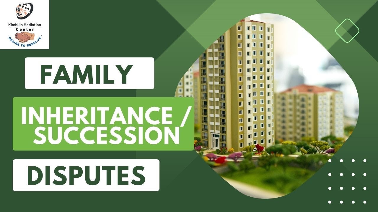 Family Inheritance / Succession Disputes
