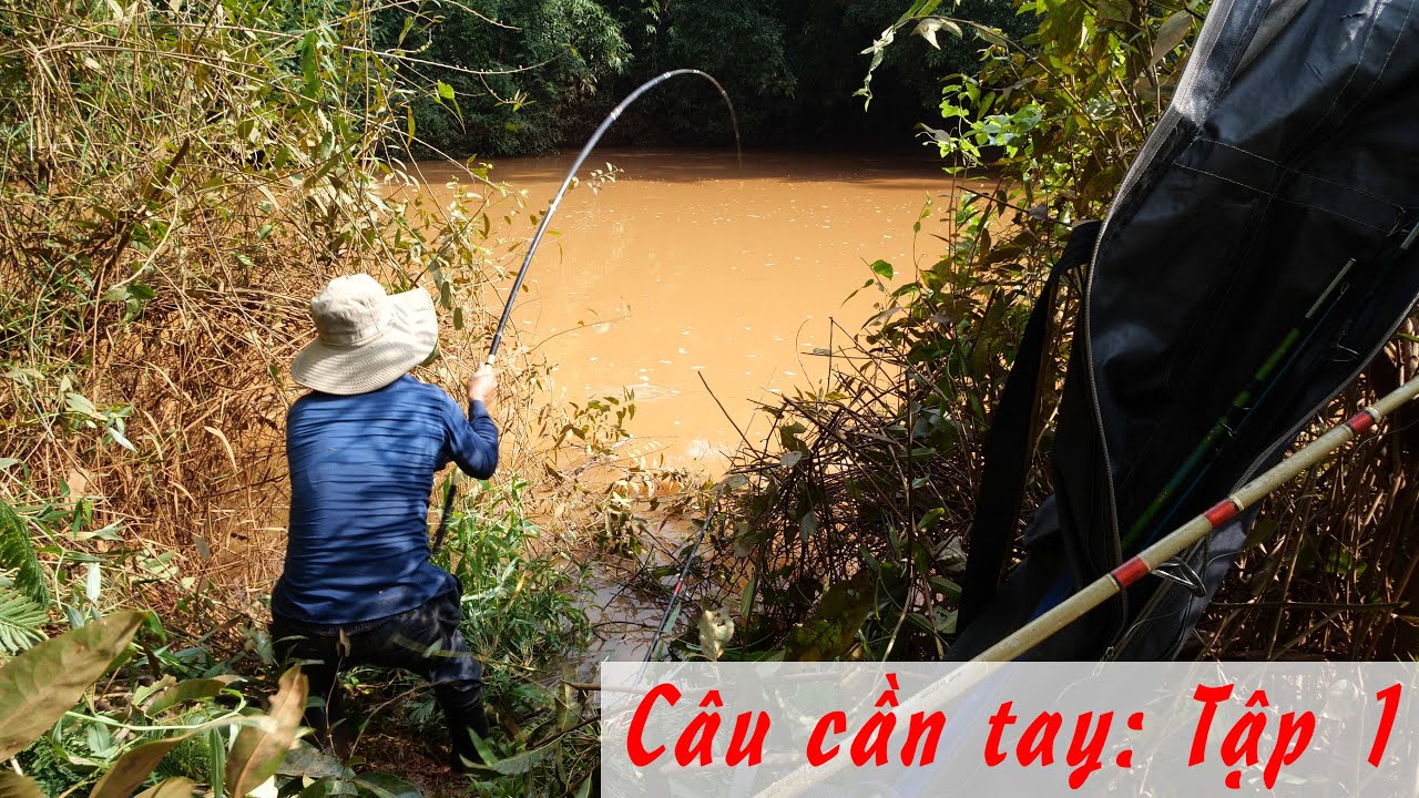 SERIES CÂU CẦN TAY - Tập 1: Trở lại suối Mã Đà ✅