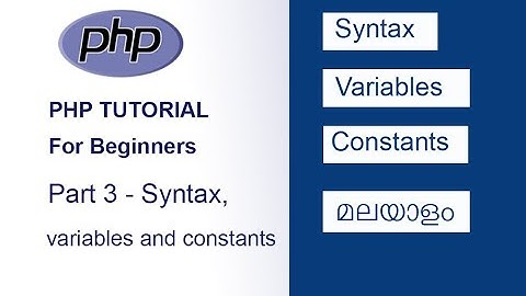 PHP MALAYALAM TUTORIAL PART 3 | SYNTAX | VARIABLES  #basicphp #php #phpmalayalam #phptutorial