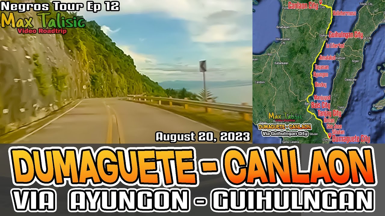 Video Roadtrip - Dumaguete City to Canlaon City via Ayungon - Guihulngan City