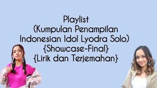 Playlist Penampilan Lagu Bahasa Inggris by Lyodra Semenjak Showcase dan Terjemahan