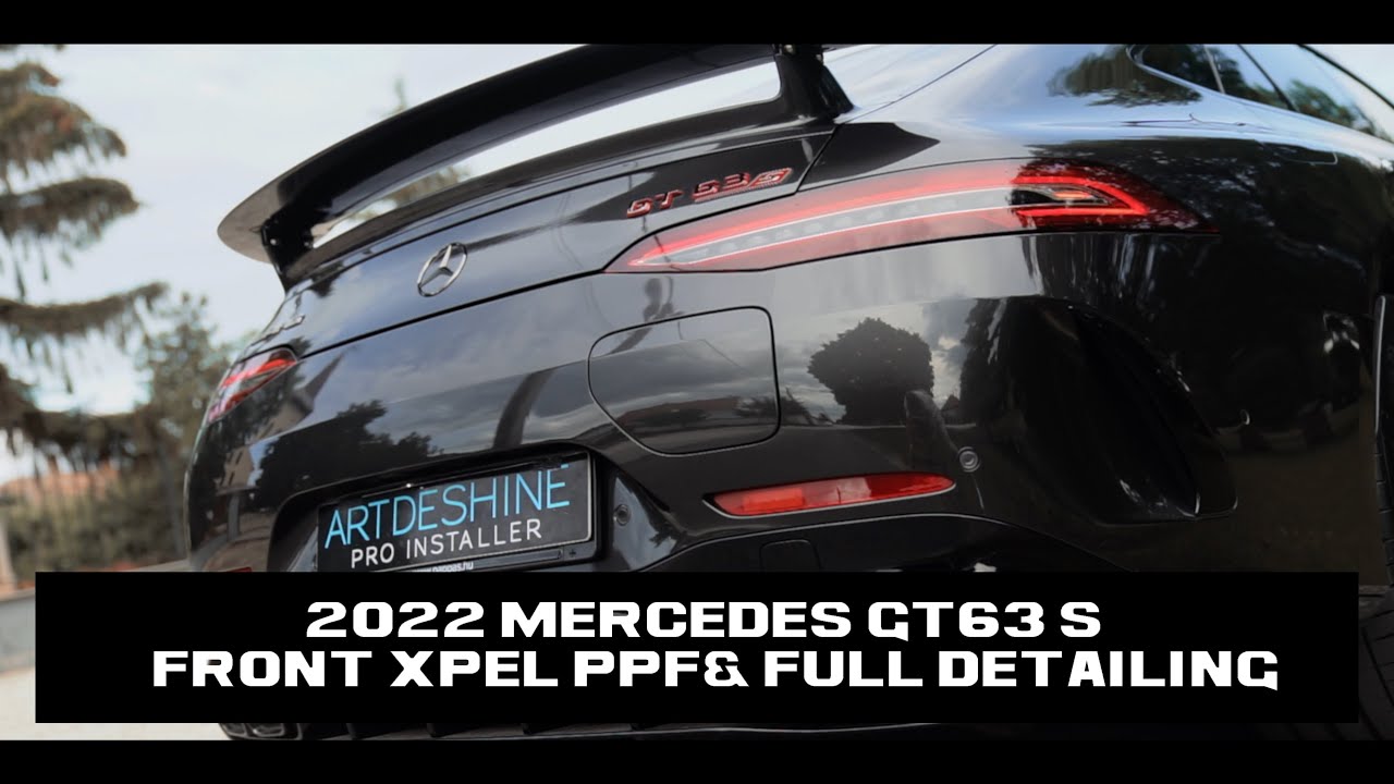 2022 Mercedes GT63S E-Performance - FRONT XPEL PPF& FULL DETAILING