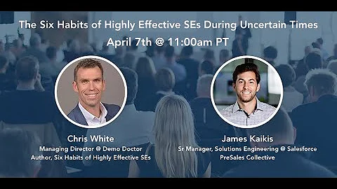 The Six Habits of Highly Effective SEs During Uncertain Times