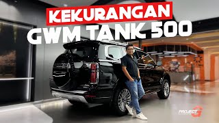 KEKURANGAN DAN KELEBIHAN GWM TANK 500