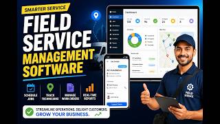 Best Field Service Management Software 2026 | Smart On-Site Workforce Tracking System