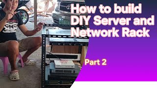 DIY Server and Network Rack - Part 2