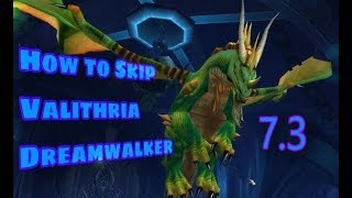 Any class can skip Valithria Dreamwalker (wow Legion 7.3)