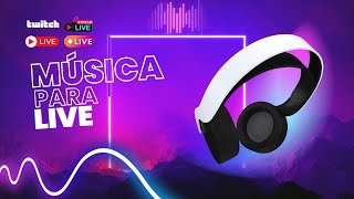 Música para Live Stream🚀 | Sin Copyright para Twitch, Tik Tok y YouTube