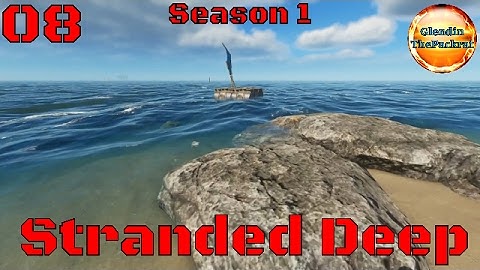 Stranded Deep Season 1 Episode 8 My New Sailboat