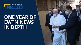 One Year of EWTN News In Depth | March 4, 2022
