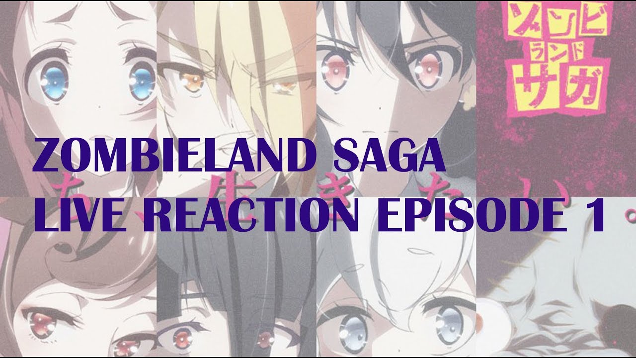 Zombieland saga Episode 1 Live Reaction - YouTube