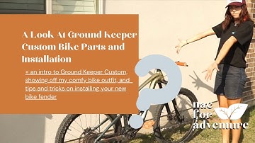 Ground Keeper Custom & Installation Of A Top Cap, Fender, Frame Protector & Water Bottle Cage