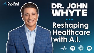 📺 DocPod Channel - John Whyte MD, MPH