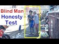 BLIND MAN HONESTY TEST - JOSE HALLORINA