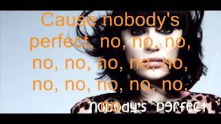 Jessie J Nobodys Perfect LYRICS