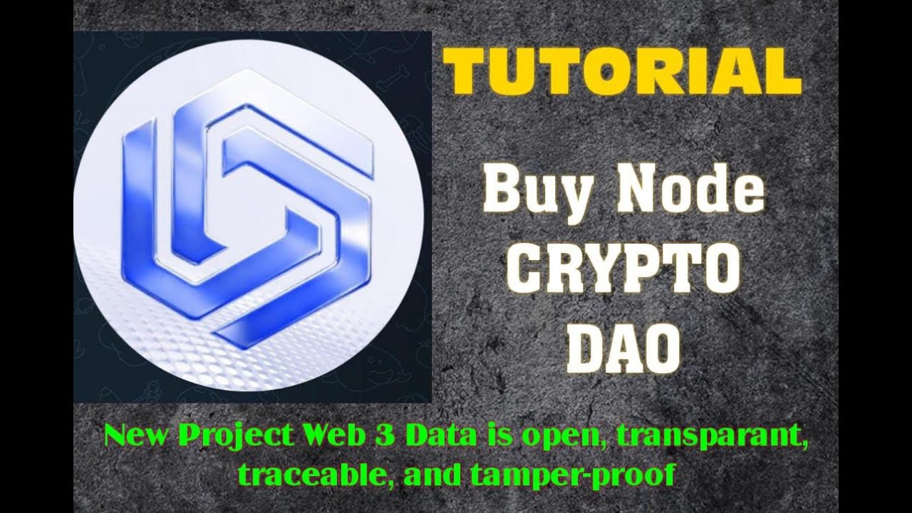 TUTORIAL BUY NODE CRYPTO DAO