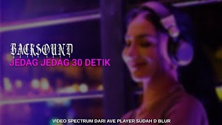 JEDAG JEDUG 30 DETIK DJ MAMA MANTU
