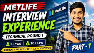 MetLife Interview Experience | Senior .NET Full Stack Developer | Technical Round 1 | 5+ YOE