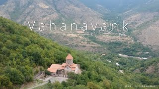 Vahanavank, Syunik, Armenia | Վահանավանք, Սյունիք, Հայաստան | Drone video