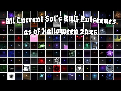 Sol S RNG ALL CURRENT AURA CUTSCENES As Of Halloween 2025